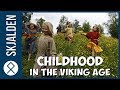 How was the Childhood in the Viking age?