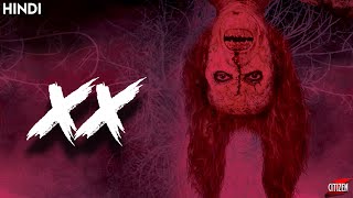 XX (2017) Story Explained + Facts | Hindi | Something Mysterious !!