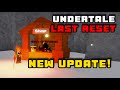 NEW UPDATE + DATA RESTORE PART 2… (Undertale Last Reset)