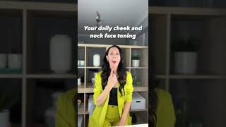 Your Daily Cheek And Neck Face Toning #shorts #faceyoga #facelift #neck #lookgoodfeelgood