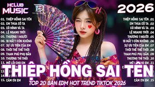 Thiệp Hồng Sai Tên Remix ♫ BXH Nhạc Trẻ Remix Hay Nhất 2025-Top 15 Bản EDM TikTok HotTrend TRIỆUVIEW