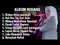 DJ PILIHAN ALBUM SILVA HAYATI VIRAL TIK TOK || ALBUM DJ MINANG TERBARU