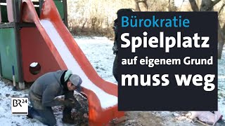 Baurecht und Bürokratie: Pflegemutter muss Spielplatz auf eigenem Grund abbauen | Abendschau | BR24