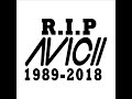 r.i.p. avicii 1989 2018 we will miss you