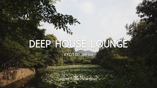 📍 Kyoto, Japan | Deep House Lounge Music 2023 Chillout Mix by Deeper Connection Music