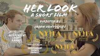 Her Look (2020) Short Film