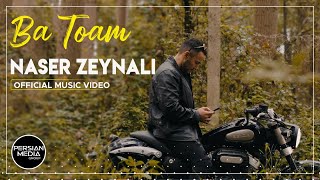 Naser Zeynali - Ba Toam I Official Video ( ناصر زینلی - با توام )