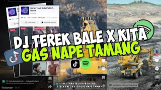 DJ TEREK BALE X KITA GAS NAPE TAMANG PLAT KT || CUMA MO TEREK TIPIS NDA PERLU HARGA SADIS