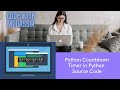 How to make a countdown timer in Python with Source code Full Video | Code with Mudassir