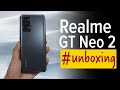 Realme GT Neo 2 unboxing and first impressions: Snapdragon 870 SoC, 120Hz AMOLED display and more!