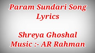 Param Sundari Song Lyrics - Shreya Ghoshal