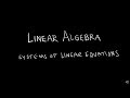 Linear Algebra 1.1.1 Systems of Linear Equations