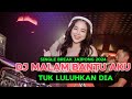 dj malam bantu aku tuk luluhkan dia(semata karenamu)‼️single breakbeat jaipong 2024 ‼️🔥