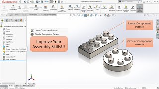 Quick Tips - Linear Component Pattern & Circular Component Pattern In Solidworks