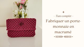 DIY : Tutoriel pour fabriquer un porte-monnaie en macramé à cordes facile