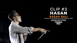 Rasah bali - Hasan Aftershine Live at Festival Art Performance of Assalafiyyah 2023