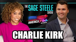 Charlie Kirk | The Sage Steele Show