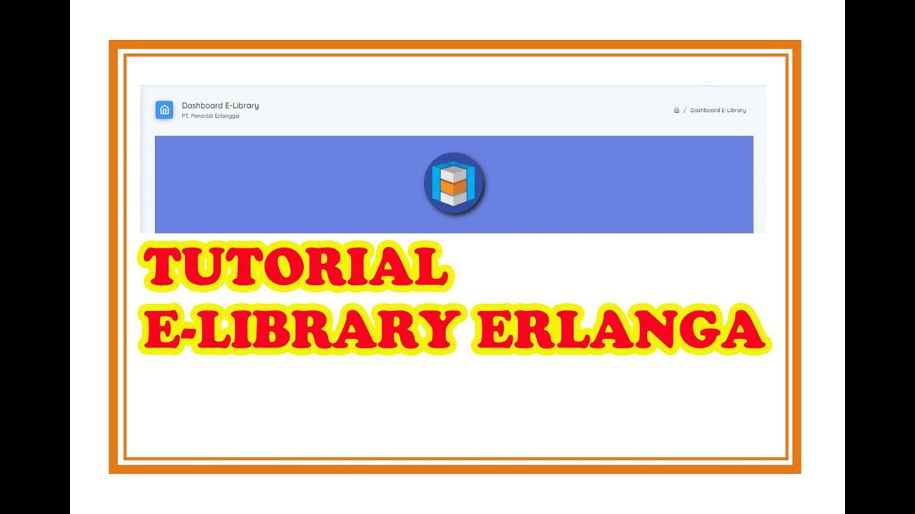 Tutorial Perpustakaan Digital E Library Erlangga Youtube