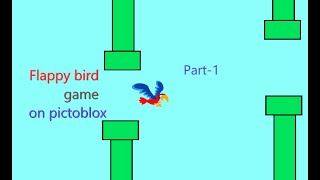 Flappy bird game on pictoblox || Part-1