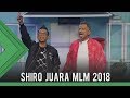 Shiro juara MLM 2018