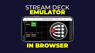 Creating a Web Based Emulator to Control BitFocus Companion
