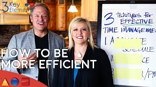 3 Techniques For Effective Time Management