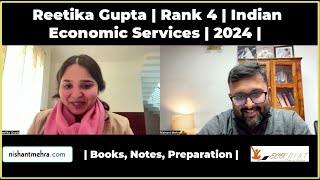 Reetika Gupta | Rank 4, IES 2024 | Indian Economic Services | Books , Syllabus and Preparation |