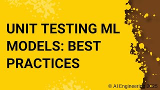 Unit Testing ML Models Best Practices