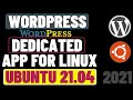 How To Install WordPress Desktop App on Ubuntu 21.04 | Wordpress.com Desktop | WordPress App Linux