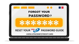 PBe Tutorial: How To Reset Password Using ATM/Debit/Credit Card