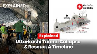 Uttarkashi Tunnel Collapse Timeline: What Happened In The Rescue Effort So Far?