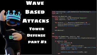 Wave Based Attacks - Tower Defense #2