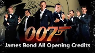 James Bond All Opening Credits