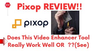 Pixop review-Is This WEB BASED Video Upscaler TOOL Really WORTH the HYPE Or NOT?See(Do not Use Yet)