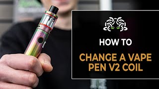 How to change a SMOK Vape Pen V2 coil