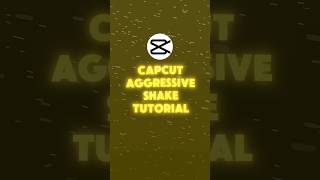 CapCut ✦ Aggressive Shake Tutorial ✦ #shorts #capcutedit