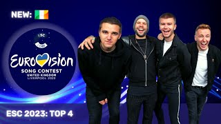 Eurovision 2023 | MY TOP 4 | New: 🇮🇪