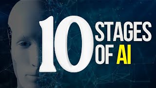 10 Stages Unveiling the Power of Artificial Intelligence!