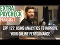 EPP 127: Using Analytics To Improve Your Online Performance