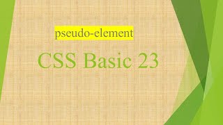 Python网站开发系列34 CSS系列23 伪元素—Python程序设计系列284