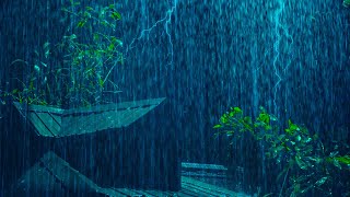 Goodbye Stress to Sleep Instantly with Thunder & Heavy Rain on Old Metal Roof in Rainforest at Night