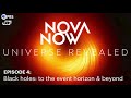 NOVA Now Universe Revealed Podcast Episode I Black Holes: To the Event Horizon and Beyond