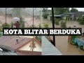 Banjir Bandang di KOTA BLITAR//Seperti ini nasib sapi