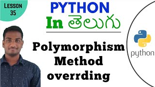 Method overriding in python in Telugu | Learn Python in Telugu | Lesson - 35