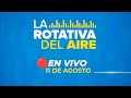 🔴 #EnVivo | LA ROTATIVA DEL AIRE con Jorge Rodríguez y Noemy Mamani  #ROTATIVARPP | 11/08/2024