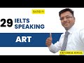 *29 Art: IELTS Speaking Part 1 Topics with Sample Answers #ielts #ieltsspeaking #vishal