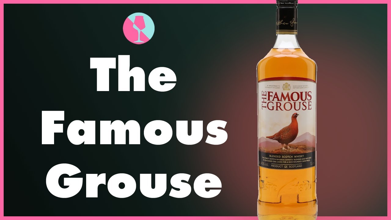 The Famous Grouse | Blended Scotch Whisky Review - YouTube