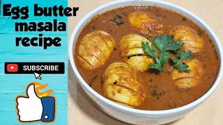 Egg butter masala recipe l restaurant style l Anda butter masala l anda recipe l Egg recipe l recipe