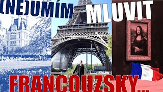 (NE)UMÍM MLUVIT FRANCOUZSKY