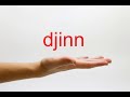 How to Pronounce djinn - American English